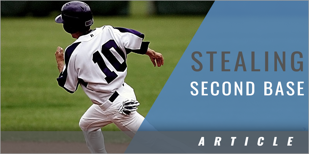 Stealing Second Base [ARTICLE] Coaches Insider
