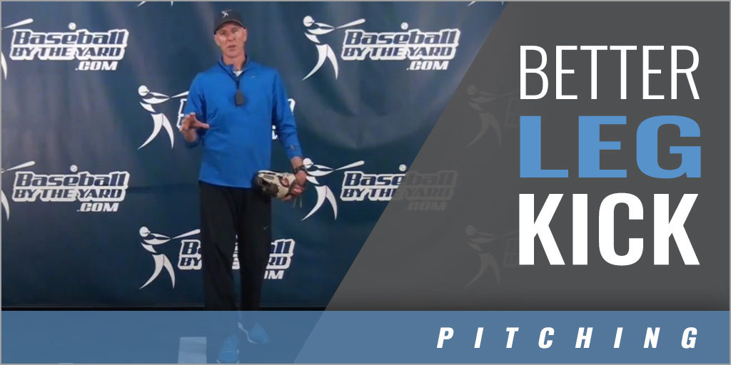 Pitching A Better Leg Kick for Pitchers Baseball By The Yard