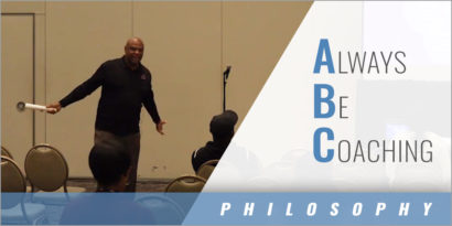 A.B.C. Always Be Coaching