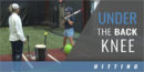 Hitting: Ball Under the Back Knee Drill with Mary Jo Firnbach – Southern Illinois Univ. Carbondale
