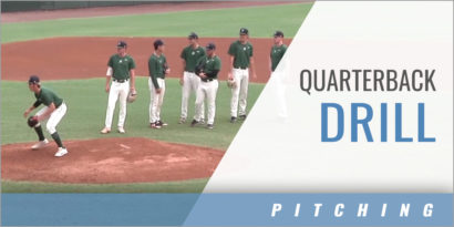 Pitching: Quarterback Drill