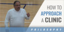 How to Approach a Coaches Clinic with Stan Van Gundy