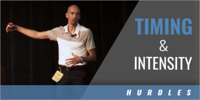 Hurdles: Timing and Intensity