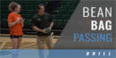 Bean Bag Passing Drill with Tom Hilbert – (Retired) Colorado State Univ.