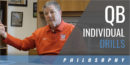 QB Individual Drill Philosophy with Todd Dodge – (Retired) Westlake High School (TX)