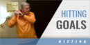 Hitting Goals with Ralph Weekly – Univ. of Tennessee