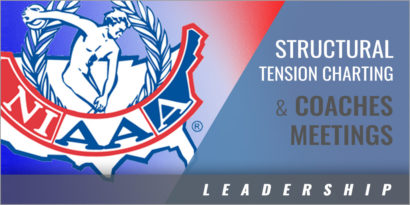 Professional Development Structural Tension Charting and One-on-One Coaches Meetings