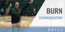 Burn Communication Drill with Tom Hilbert – (Retired) Colorado State Univ.