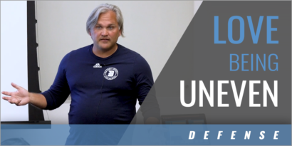 Defense: Love Being Uneven