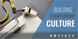 6 Keys to Building a Championship Culture