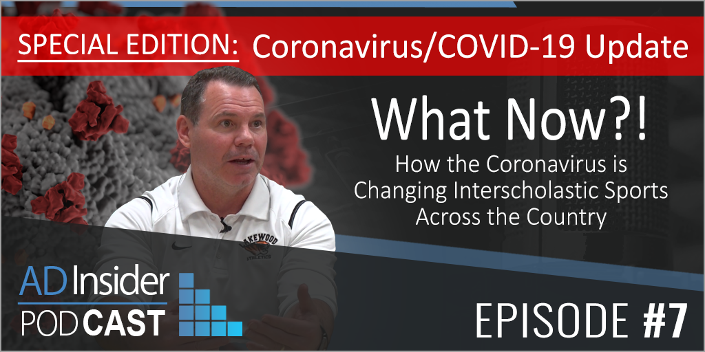 What Now?! How the Coronavirus is Changing Interscholastic Sports Across the Country