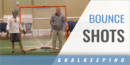Bounce Shots Goalie Drills with Eric Hagarty – Endicott College