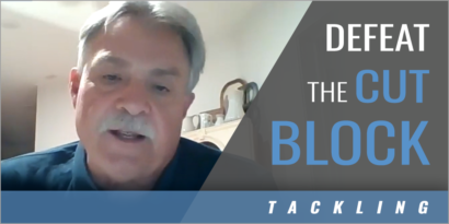 Defeat the Cut Block/Shimmy Tackle