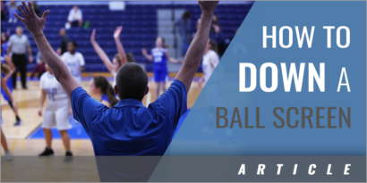 How to Down a Ball Screen in Basketball