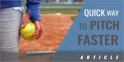 A Quick Way to Pitch Faster