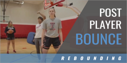Post Player Bounce Rebounding Drill