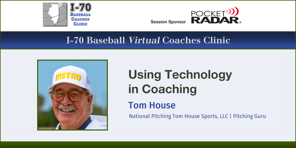 Using Technology in Coaching with Tom House, Pitching Guru National