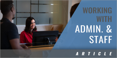 Working with Administration and Staff