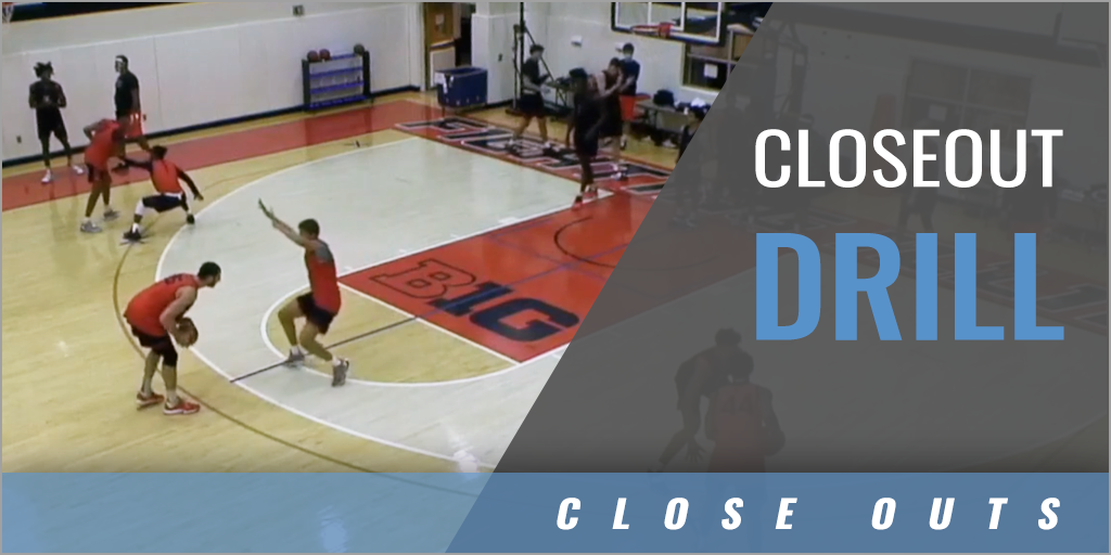 Closeout Drill