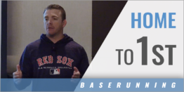 Baserunning: Home to 1st Base