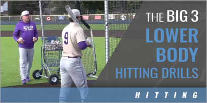 The Big 3 Lower Body Hitting Drills