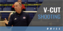 V-Cut Shooting Drill with Todd Duncan – Lubbock Christian Univ.