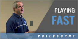 Philosophy of Playing Fast