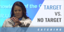 Catching: Target vs. No Target with Kelly Inouye-Perez – UCLA