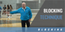 Blocking Technique with Mick Haley – Volleyball MasterCoaches