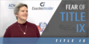 Overcoming the Fear of Title IX with Peg Pennepacker – High School Title IX Consulting Services
