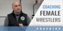 Coaching Female Wrestlers with Brian Nicola – Olentangy Orange HS (OH)
