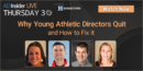 EP 75: Why Young Athletic Directors Quit and How to Fix It