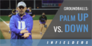 Groundballs: Palm Up vs. Palm Down with Josh Bloomer – Duke Univ.