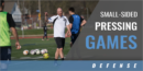 Small-Sided Pressing Games with Eric Rudland – AFC Ann Arbor