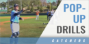 Catchers’ Pop-up Drills with Tom Griffin – Carson-Newman Univ.