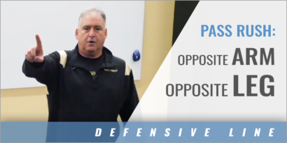 Pass Rush: Opposite Arm, Opposite Leg