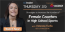 EP 91:  Strategies to Increase the Number of Female Coaches in High School Sports with Vanessa Fuchs – WeCOACH