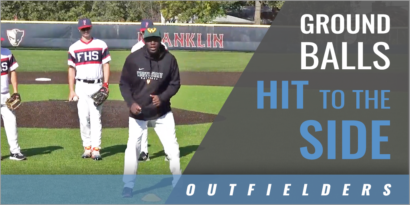 Outfield: Fielding Ground Balls Hit to the Side