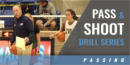 Pass and Shoot Drill Series with Todd Duncan – Lubbock Christian Univ.