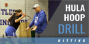 Hula Hoop Hitting Drill with Josh Bloomer – Univ. of South Carolina