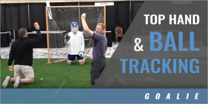 Goalie Top Hand & Ball-Tracking Drill