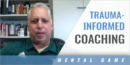 Coaching Tips: Athletes Who Have Experienced Trauma with Dr. Lee Dorpfeld – Univ. of South Florida