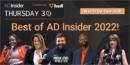 EP 107: The BEST Moments of AD Insider 2022!