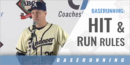 Baserunning Hit & Run Rules with Kevin Graber – Chicago Cubs