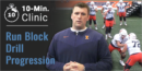 10-Minute Clinic: Run Block Drill Progression with Bart Miller – Univ. of Illinois