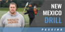 New Mexico Passing Drill with Nat St. Laurent and Collin Stephens – Ohio Northern Univ.